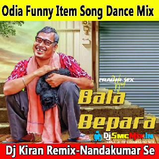 Buli Buli Mu Karuchi Bala Bepara (Odia Funny Item Song Dance Mix 2023-Dj Kiran Remix-Nandakumar Se